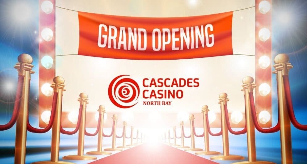 L'ouverture officielle du Casino Cascades North Bay A été programmée